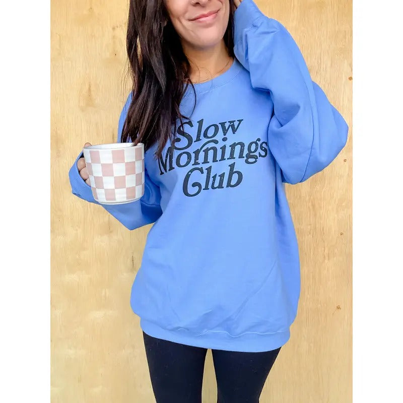 Slow Mornings Club Graphic Pullover