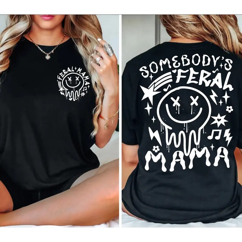 Somebody's Feral Mama Tshirt Feral Mama Shirt Funny Mama Shirt Funny Retro Shirt Mama Sweatshirt Gift For Mom Trendy Mother's Day Gift sweater and hoodie