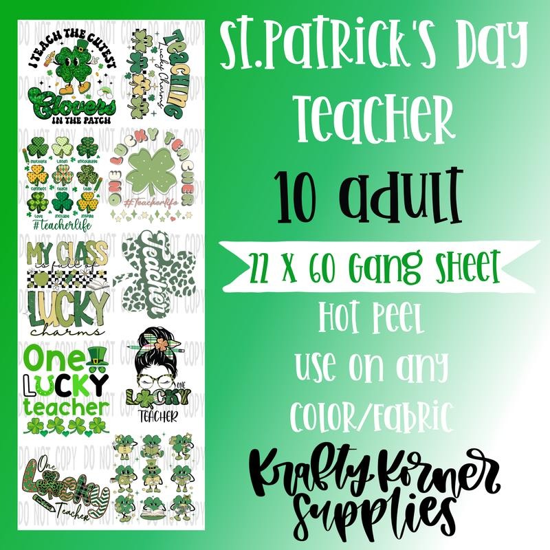 St. Patrick's Day Teacher Gang Sheet 22x60 HOT PEEL