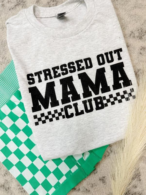 Stressed Out Mama Graphic Tee