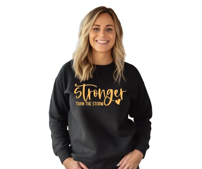 Stronger than the Storm Crewneck Sweatshirt T-Shirts, Hoodie | InkThreadWorks.com