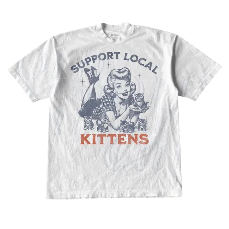 Support Local Kittens Retro Graphic T-Shirt, Vintage 1940 Pop Women Fun Cat Shirt, Funny Cat Shirts, Nostalgia Cat Lovers Unisex Shirt Top Menswear Streetwear