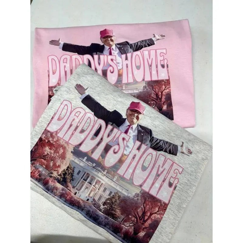 Daddys home tee / Sweatshirt Top Crewneck Round Neck Unisex Hoodie | InkThreadWorks.com
