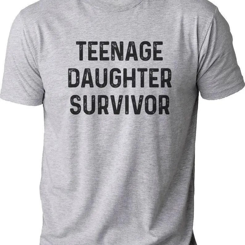 Teenage Daughter Survivor Shirt, Daughter for Dad, Funny Shirt Men , Fathers Day Gift, Husband TShirt, Unisex Tee Shirts,...
