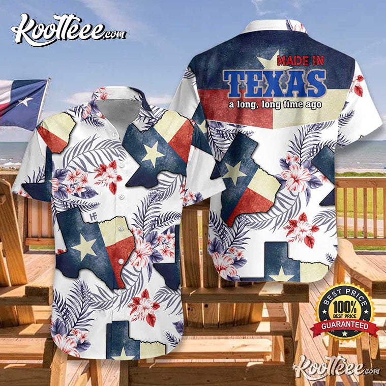 Texas Made In Long Time Hawaiian Shirt