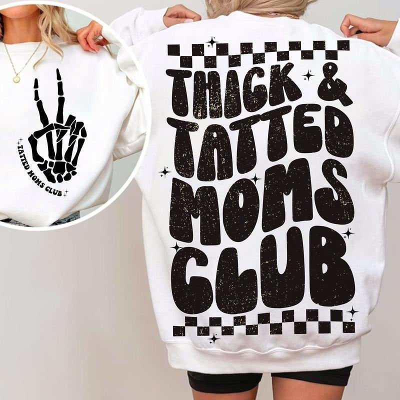 Thick And Tatted Moms Club Shirt Shirt, Trendy Moms Shirt, Trendy Shirt, Wavy Shirt, Moms Club Shirt Hoodie, Sweatshirt