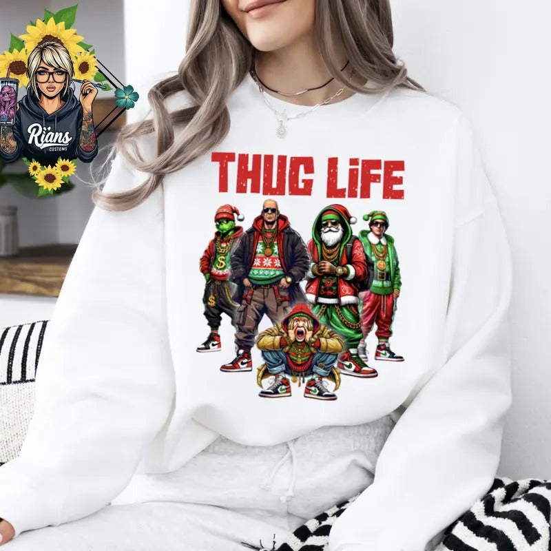 Thug Life Christmas movie inspired Unisex Crewneck