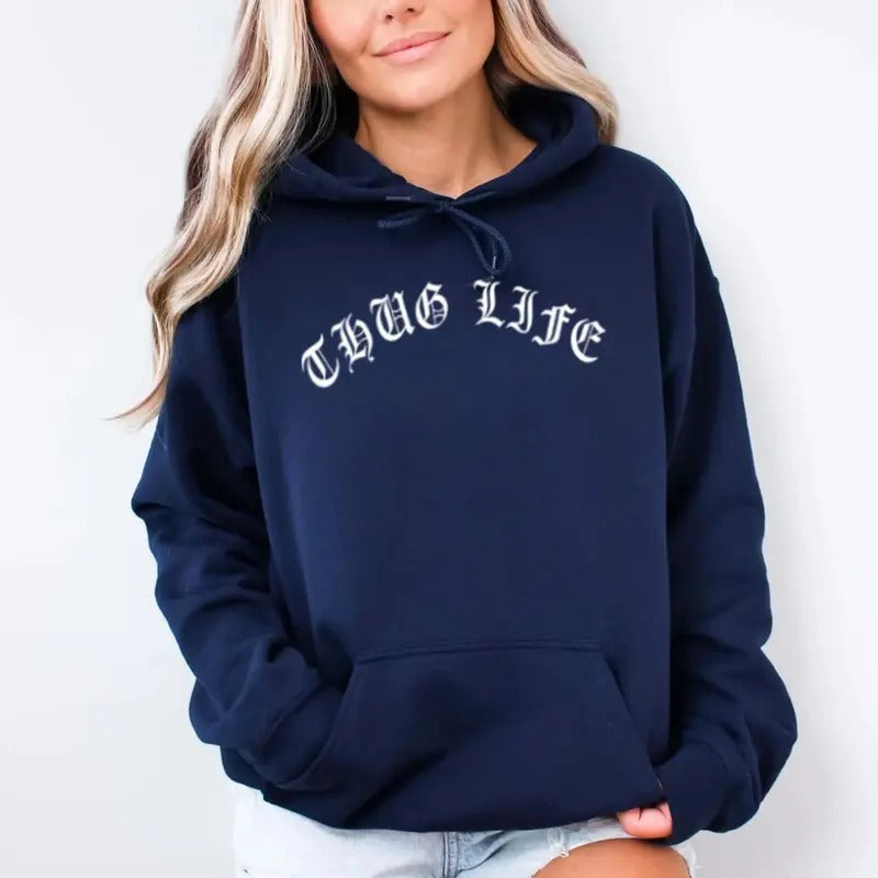 Thug Life Hoodie Casual Street Style Fleece Fabric Pullover Sweatshirt for Women for Men, Perfect Gift