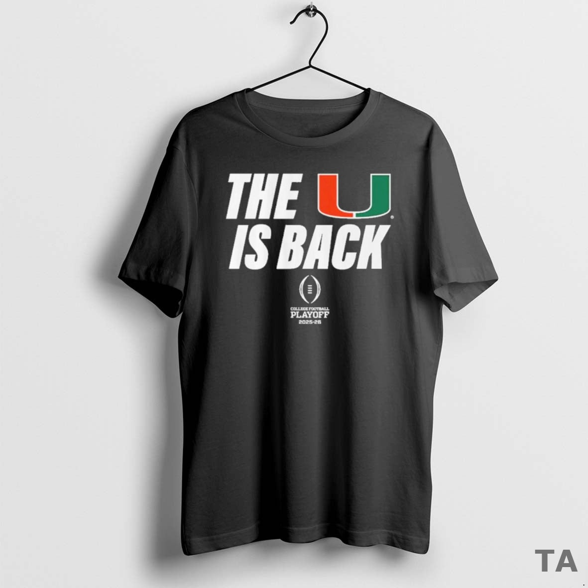 Top Miami Football 2025 Cfp The U Is Back T Shirt Sweater Hoodie, Sweatshirt | InkThreadWorks.com