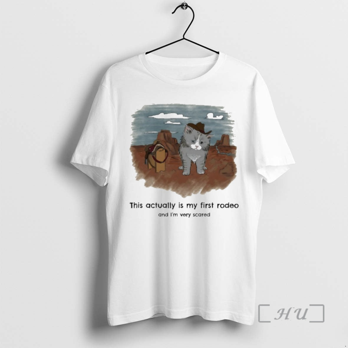 Trending Cat Cowboy This Actually Is My First Rodeo And Im Very Scared Premium T-Shirts, Hoodie, Sweatshirt