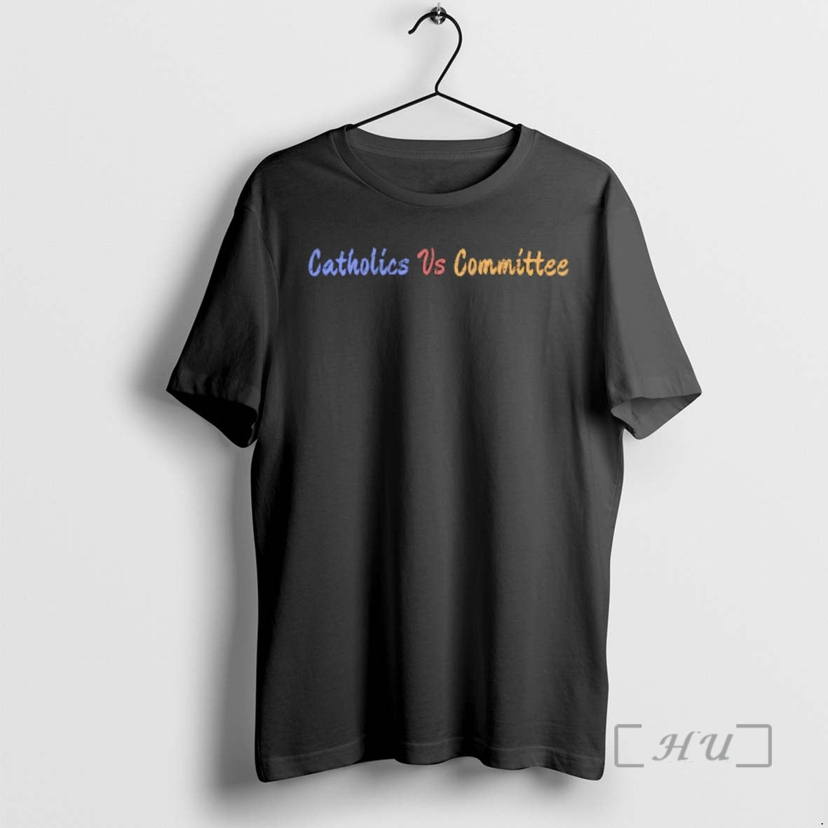 Trending Catholics Vs Committees T-Shirts, Hoodie, Sweatshirt | InkThreadWorks.com