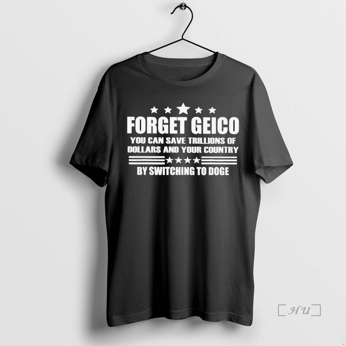 Trending Forget Geico You Can Save Trillions Of Dollars And Your Country Premium T Shirts Hoodie, Sweatshirt