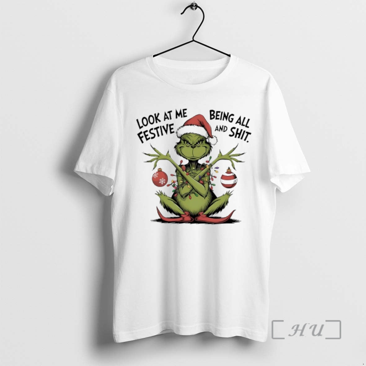 Trending Grinch Christmas Light Look At Me Being All Festive And Shit Premium T Shirts Hoodie, Sweatshirt