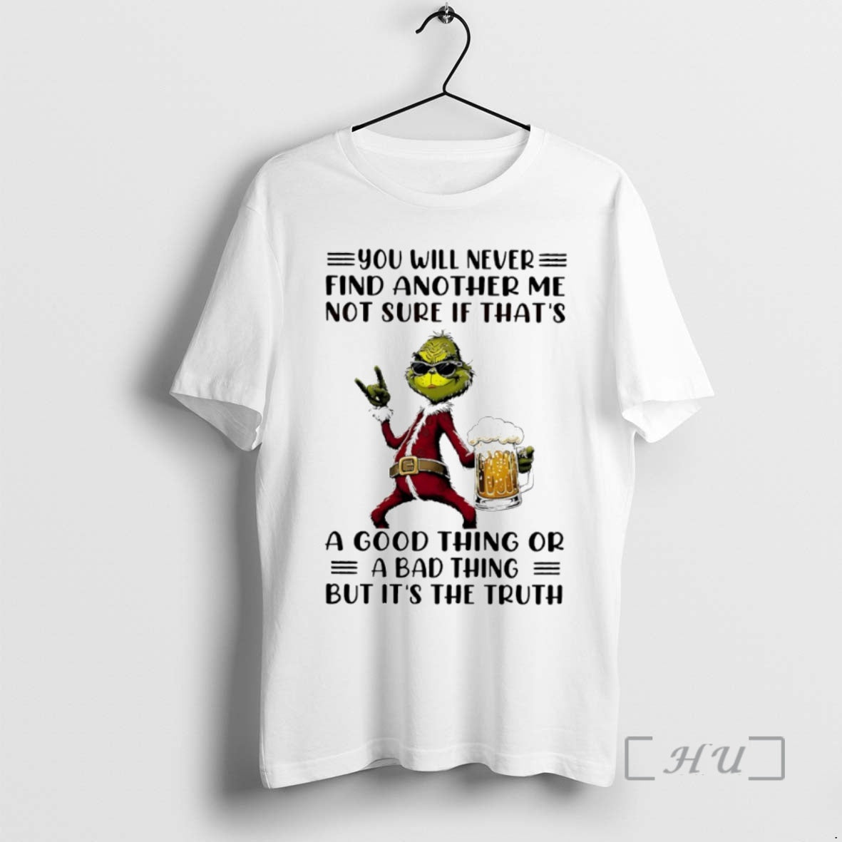 Trending Grinch You Will Never Find Another Me Not Sure Circle Premium T Shirts Sweater Hoodie, Sweatshirt