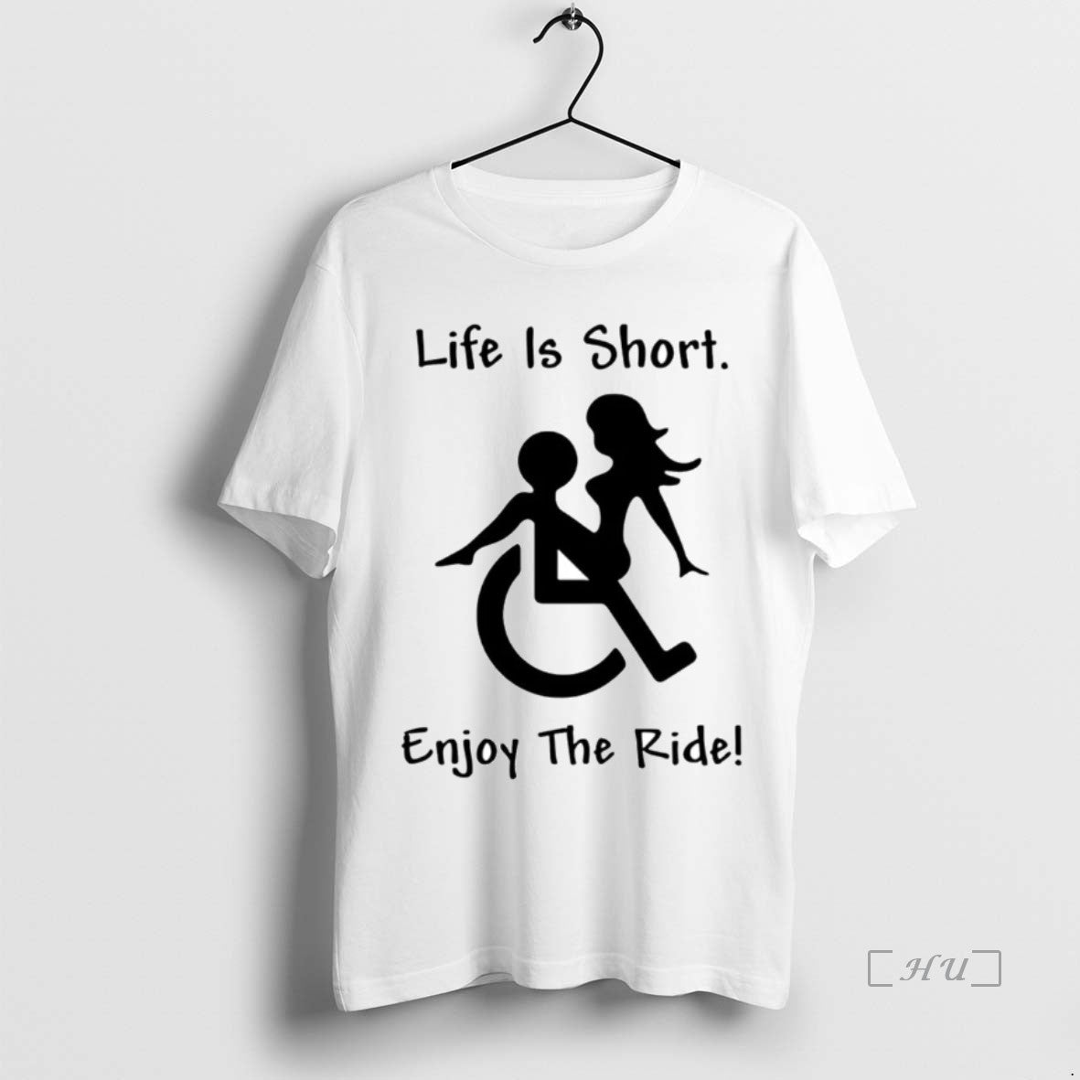 Trending Life Is Short Enjoy The Ride Wheelchair T-Shirts, Hoodie, Sweatshirt | InkThreadWorks.com