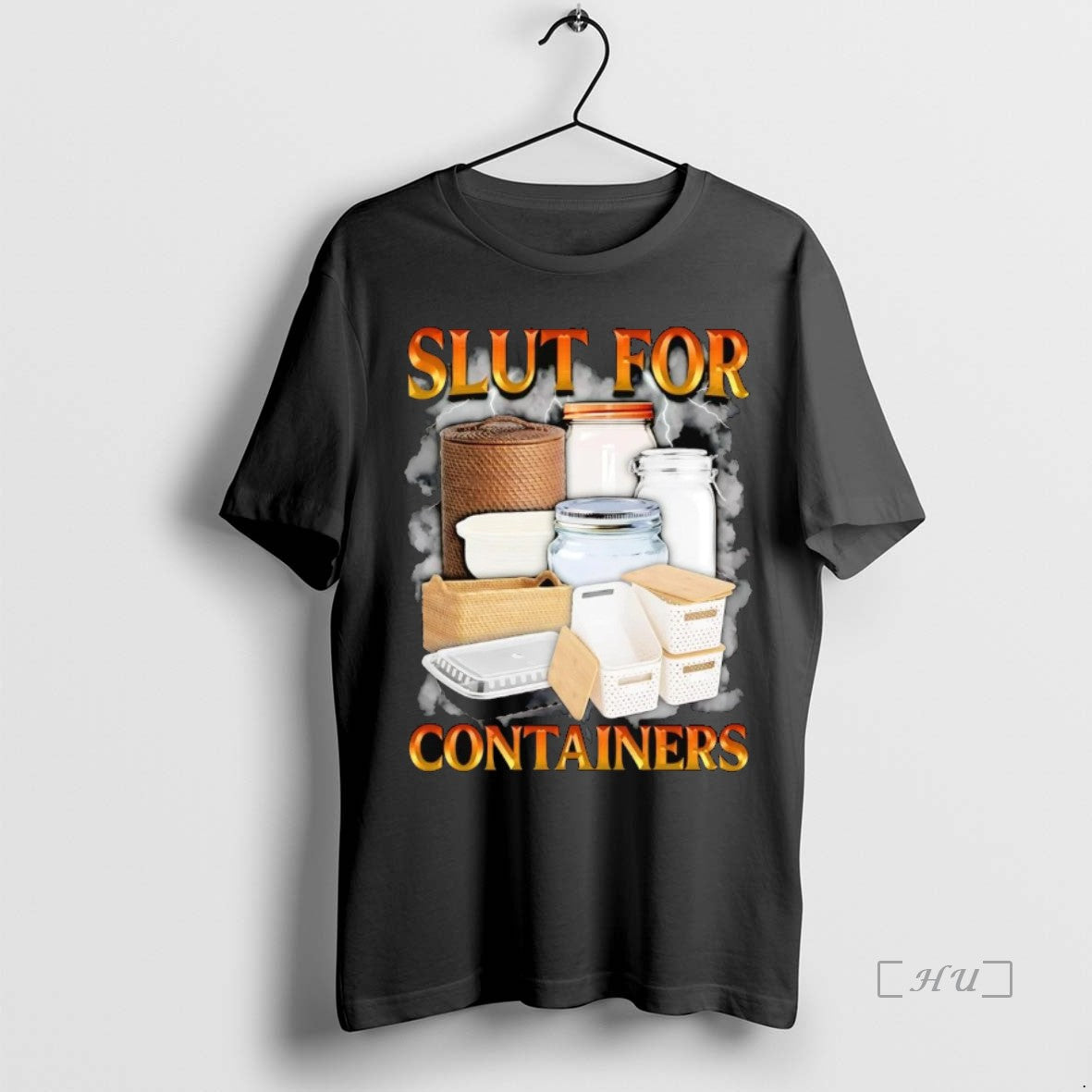 Trending Slut For Containers T-Shirts, Hoodie, Sweatshirt | InkThreadWorks.com
