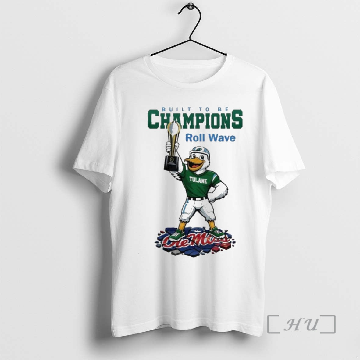 Trending Tulane Green Wave Ncaa College Football Playoff Game Built To Be Champions Roll Wave T-Shirts, Hoodie, Sweatshirt