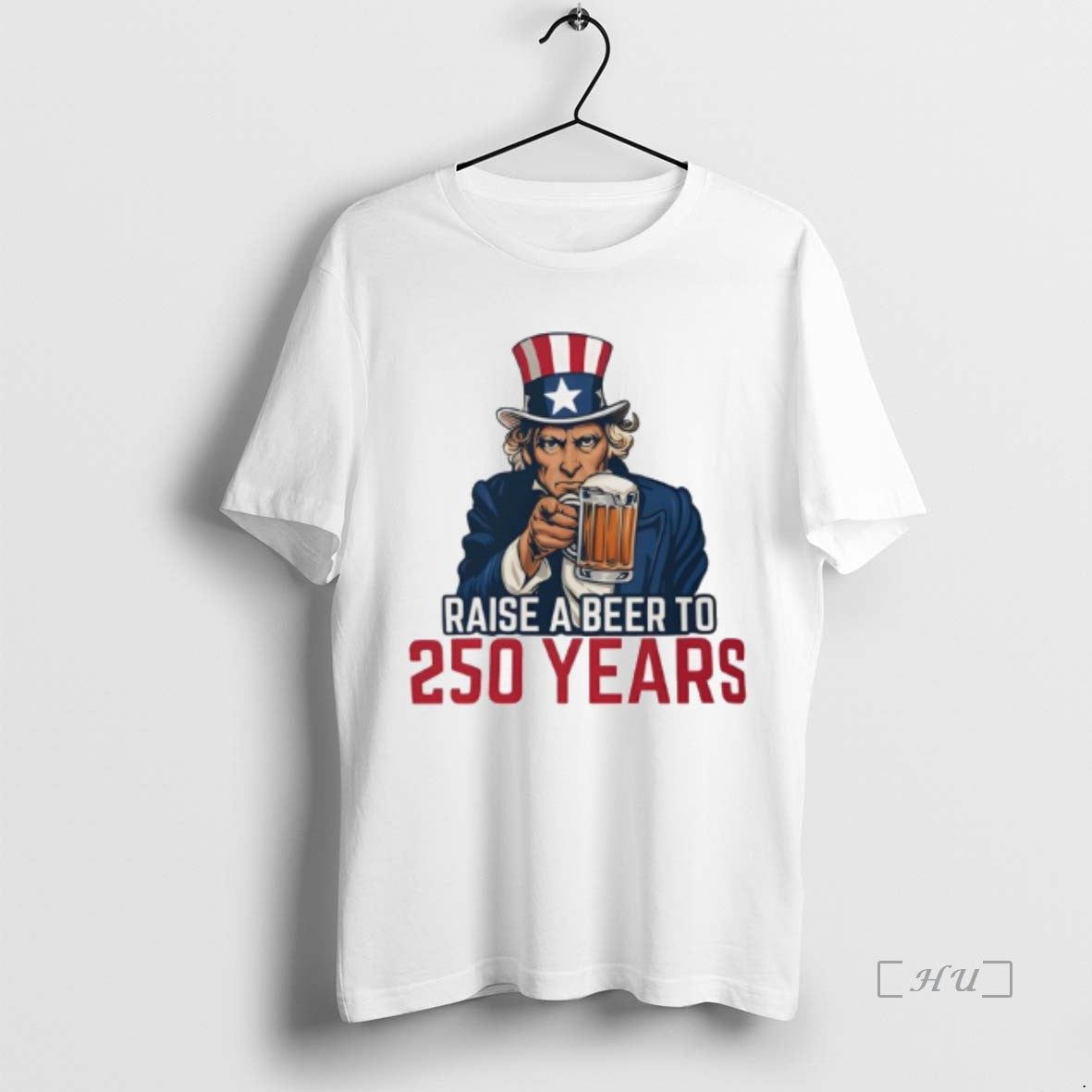 Trending Uncle Sams Raise A Beer 250 Years T-Shirts, Hoodie, Sweatshirt | InkThreadWorks.com