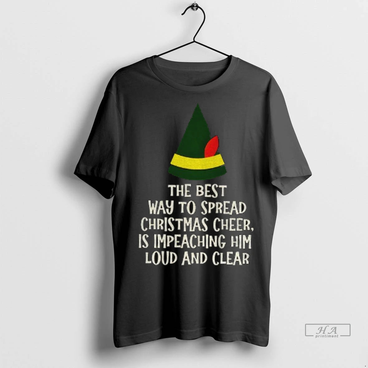 Trendy The Best Way To Spread Christmas Cheer Is Impeaching Him Loud And Clear