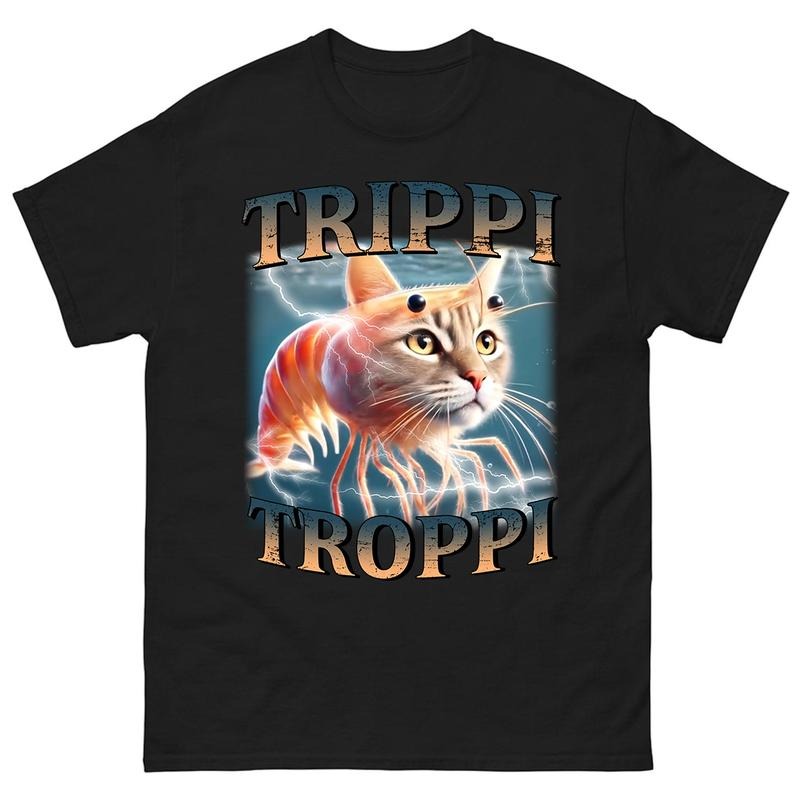 Trippi Troppi Funny Brain Rot T-shirt, Meme Shirt, Trending Tee, funny summer t-shirts Hoodie, Sweatshirt