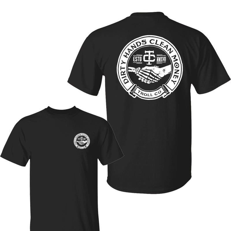 Troll Co Work Hard Dirty Hands Clean Money Graphic Tee, Unisex Pullover T-shirt for Men and Women, Casual Daily Wear, Top Womenswear