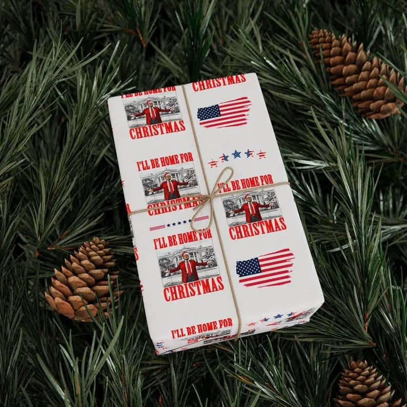 Trump I'll Be Home for Christmas Wrapping Paper Patriotic Holiday Gift Wrap for Trump Supporters T-Shirts, Hoodie, Sweatshirt