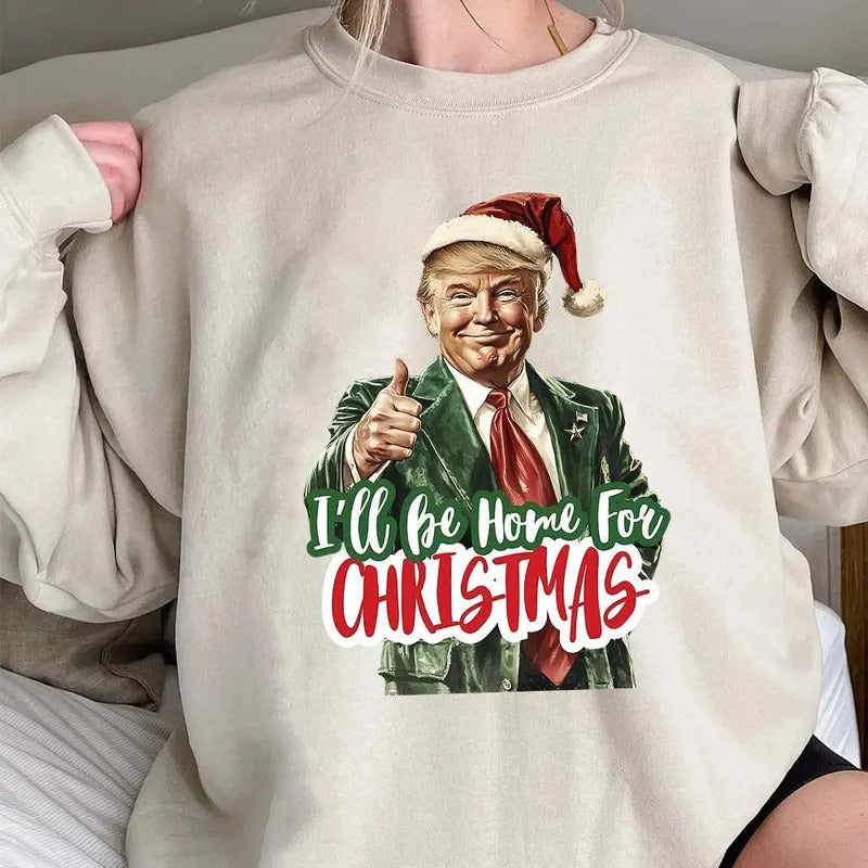 Truump Christmas sweatshirt, Trummp Coming Home sweatshirt T-Shirts, Hoodie | InkThreadWorks.com
