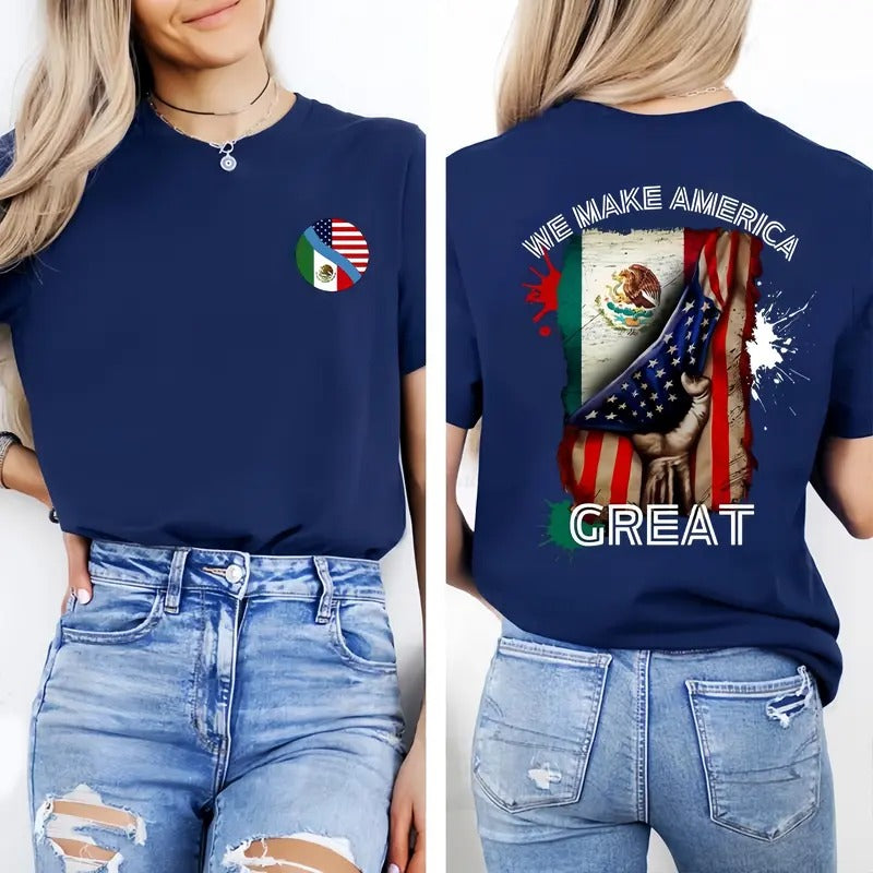 We make America great shirt, Mexican American Shirt, Mexico , mexico Flag , cotton unisex shirt Sweatshirt Womenswear