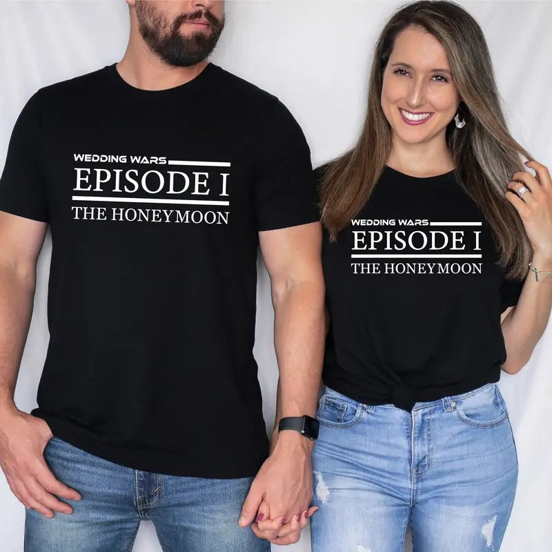 Wedding Wars Episode 1 T-Shirt, Funny Honeymoon Shirt, Matching Wife Husband Tee, Honeymoon Party Tee, Honeymoon Vacation...