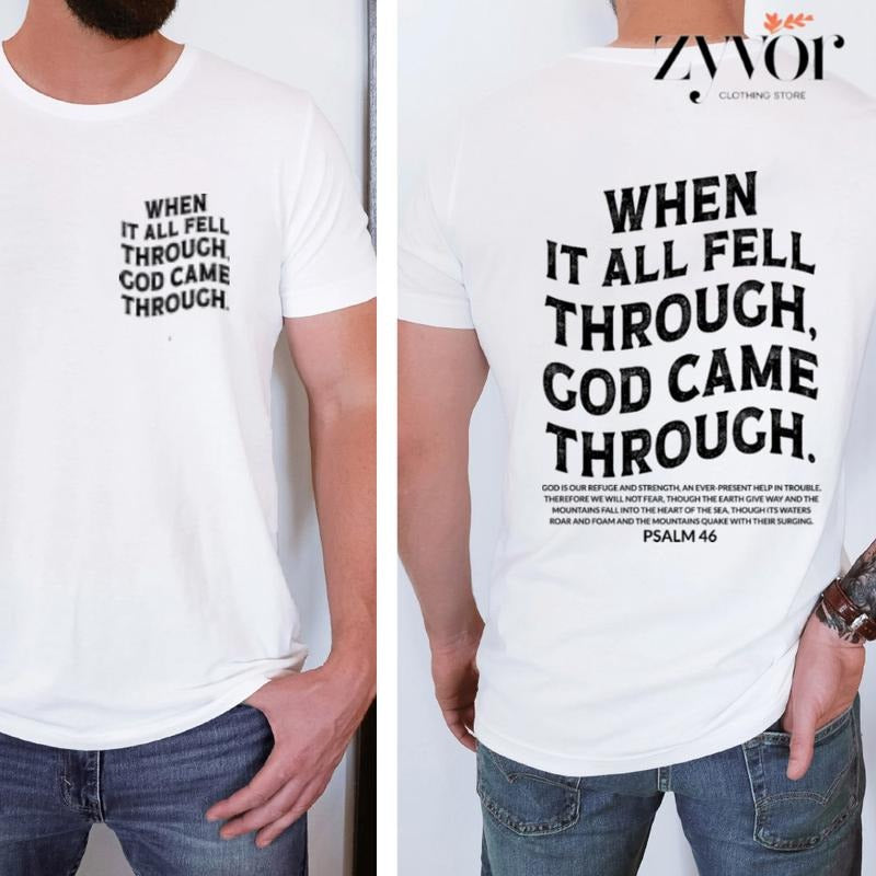 When It All Fell Through God Came Through Tee Cotton Casual Street Style Crew Neck Short Sleeve T-Shirt Top for Unisex...
