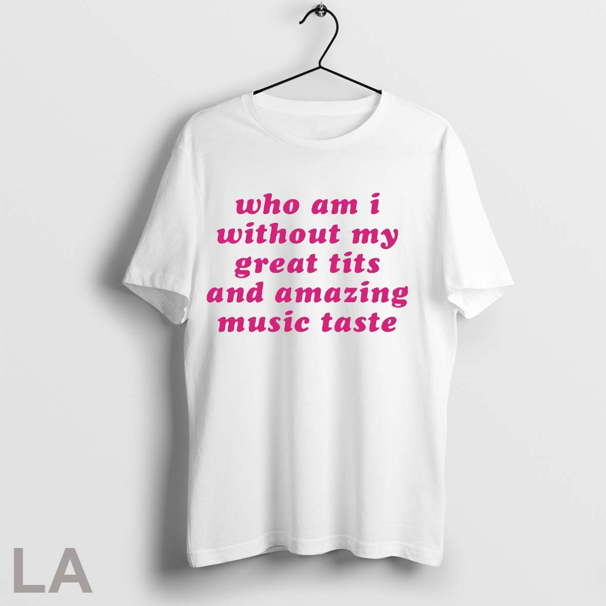 Who Am I Without My Great Tits And Amazing Music Taste