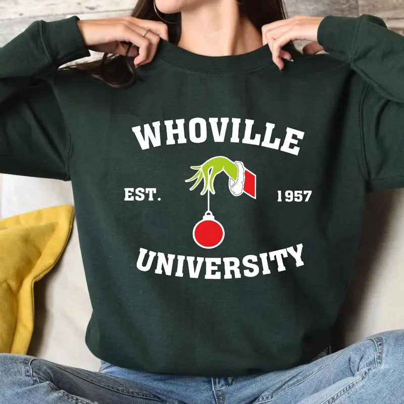 Whoville University Est 1957 Sweatshirt, Funny Christmas Sweatshirt, Women's Christmas Sweatshirt Gift, Christmas Girls Sweater, Xmas Gift