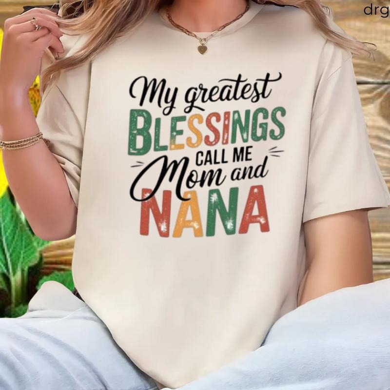 Women's Casual Crew Neck T-Shirt - "My Greatest Blessings Call Me Mom and Nana" Print, All-Season Comfort, Perfect for...