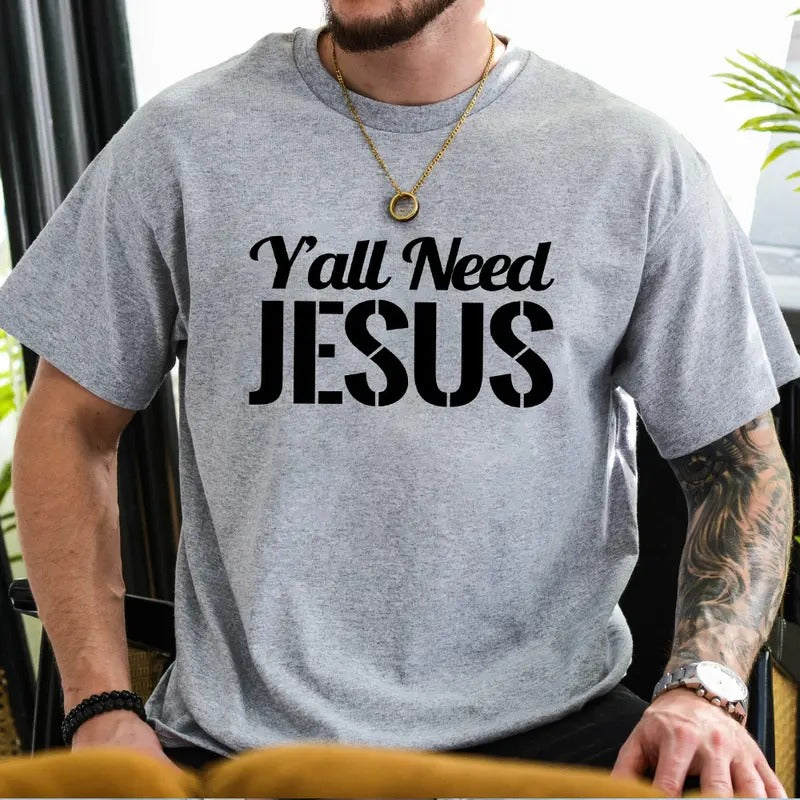 Y'all Need Jesus T-Shirt Casual Style Crew Neck Short Sleeve T-Shirt Tops Trendy for Unisex