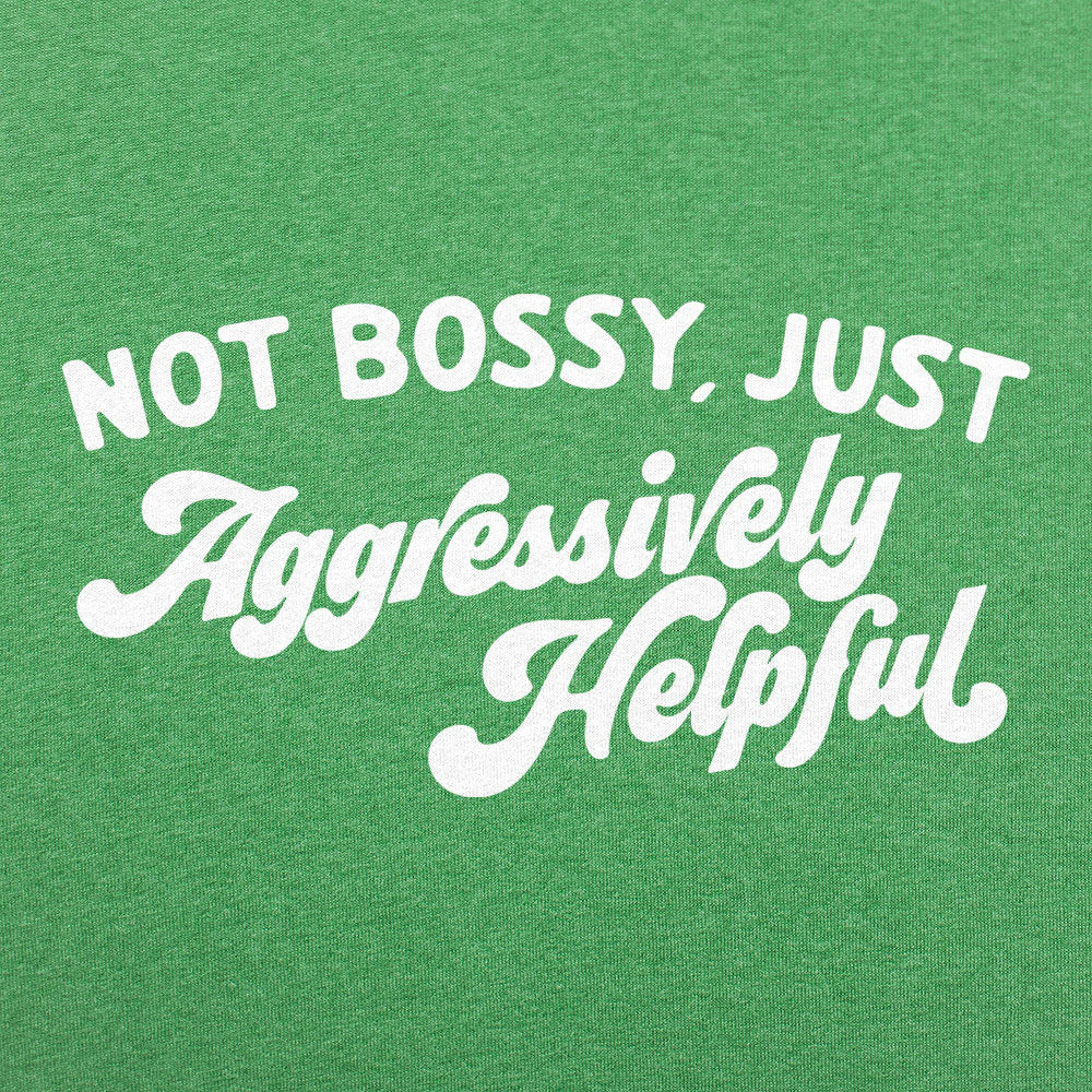 Aggressively Helpful