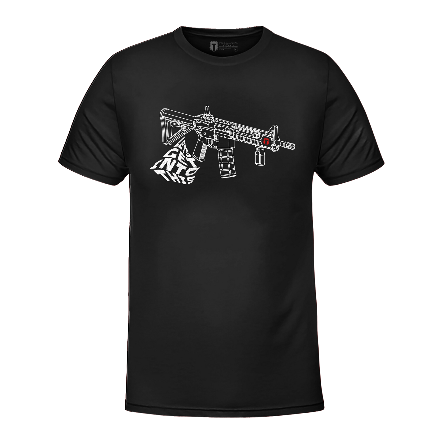 Let's Get Into This AR15 T-Shirt