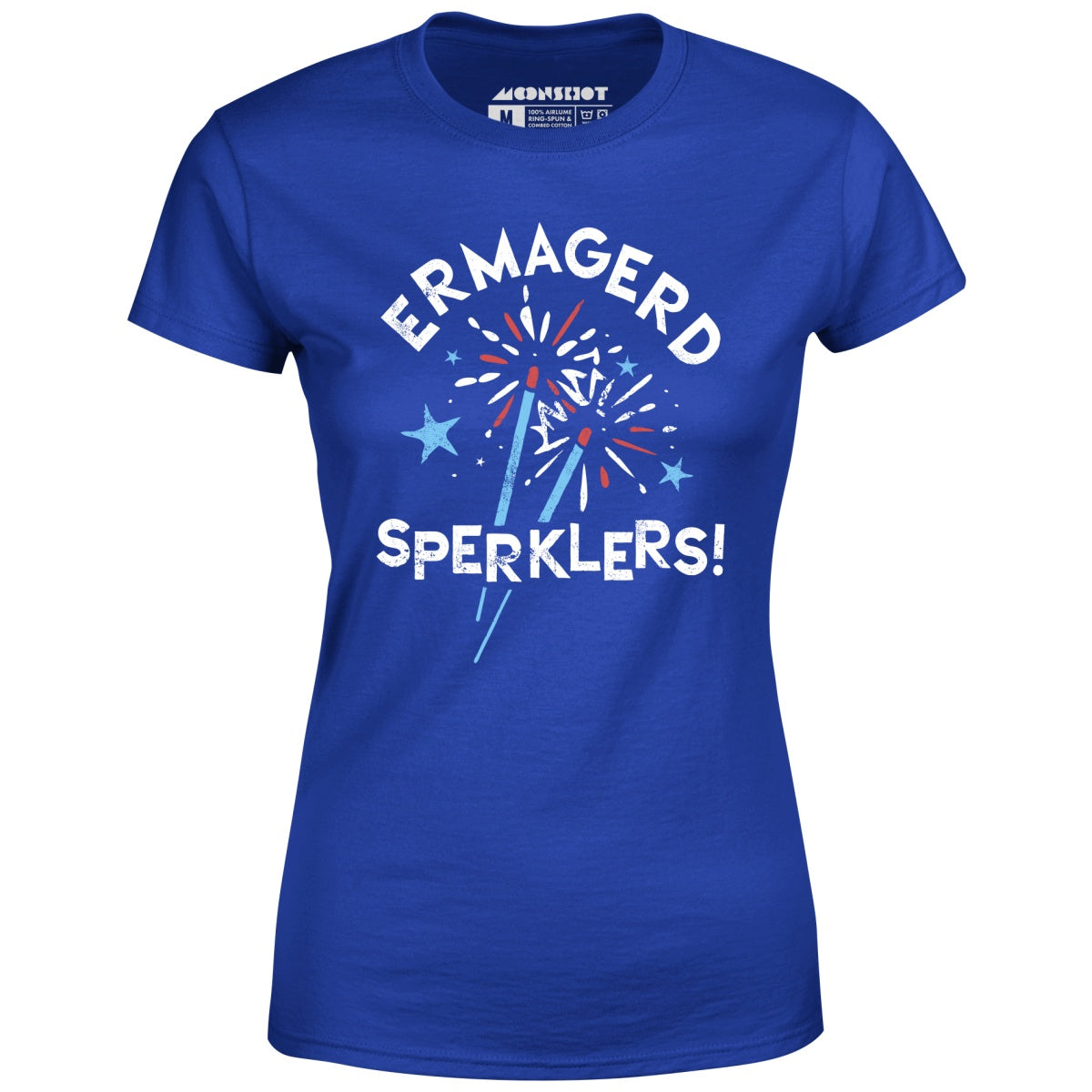 Ermagerd Sperklers! - Women's T-Shirt