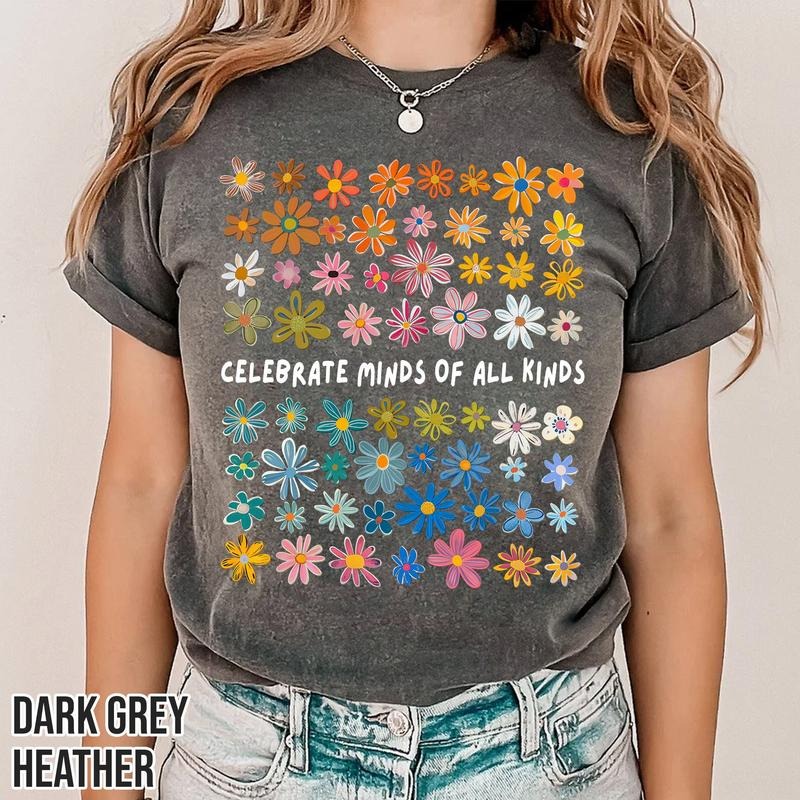everyone is welcome here, Celebrate Minds of All Kinds Shirt, Autism Awareness Shirt, Neurodiversity Shirt, idaho teacher...