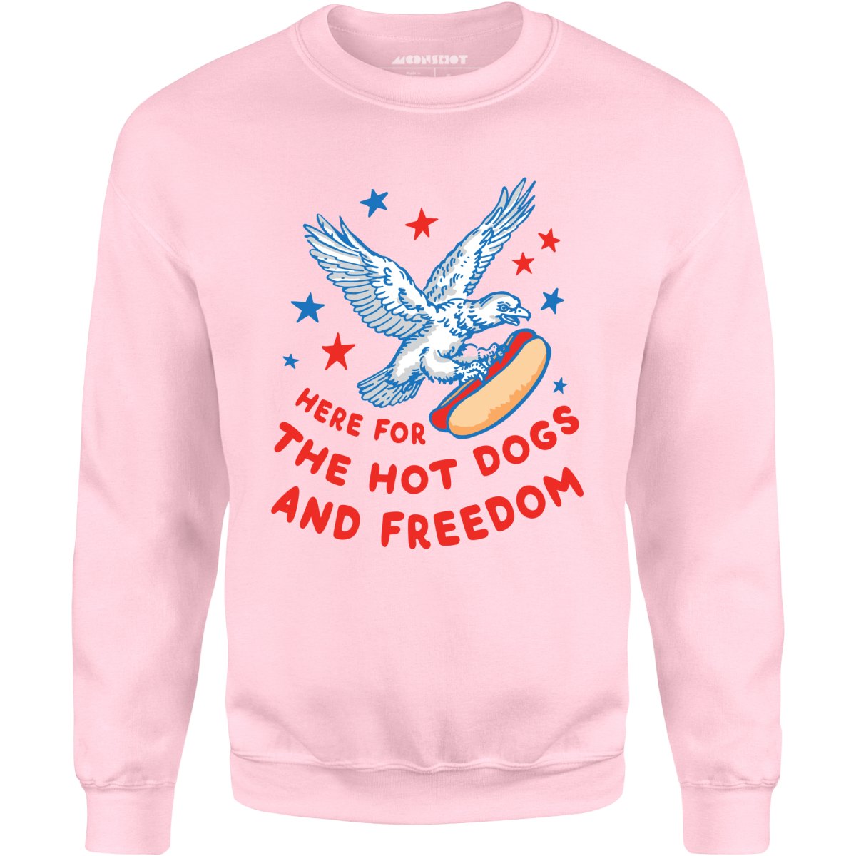 Here For The Hot Dogs and Freedom - Unisex Sweatshirt