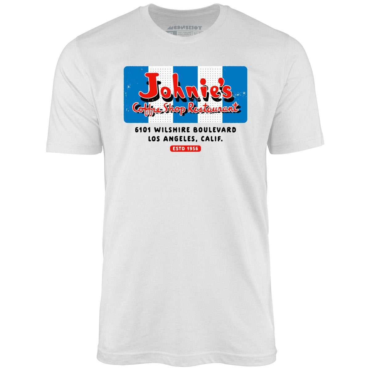 Johnie's Coffee Shop - Los Angeles, CA - Vintage Restaurant - Unisex T-Shirt