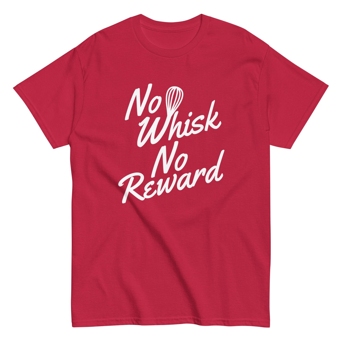No Whisk No Reward Men's Classic Tee