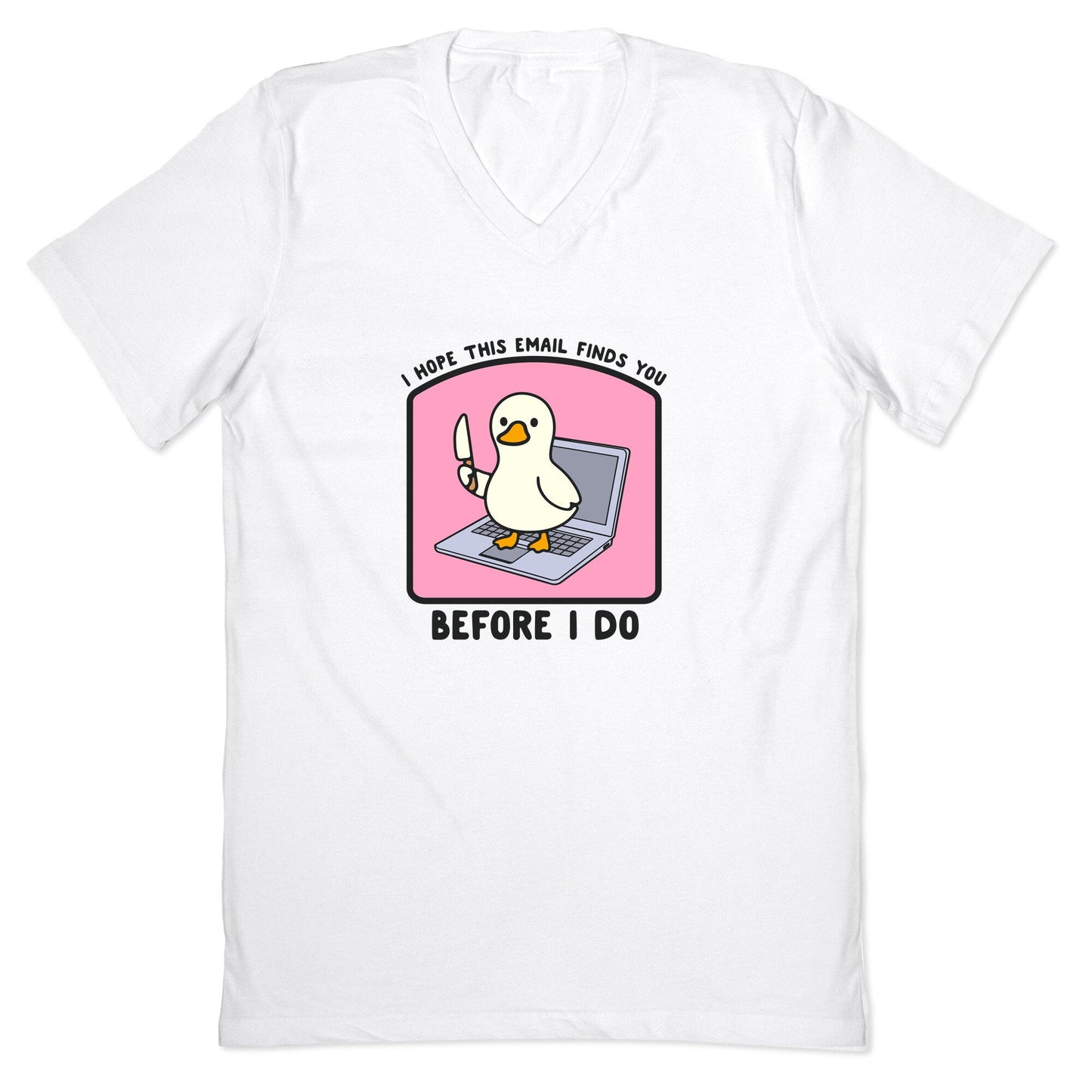 I Hope This Email Finds You V-Neck