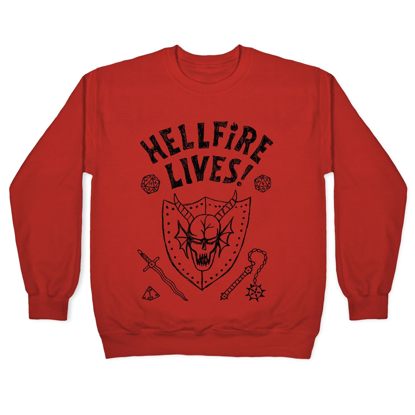 Hellfire Lives! Crewneck Sweatshirt