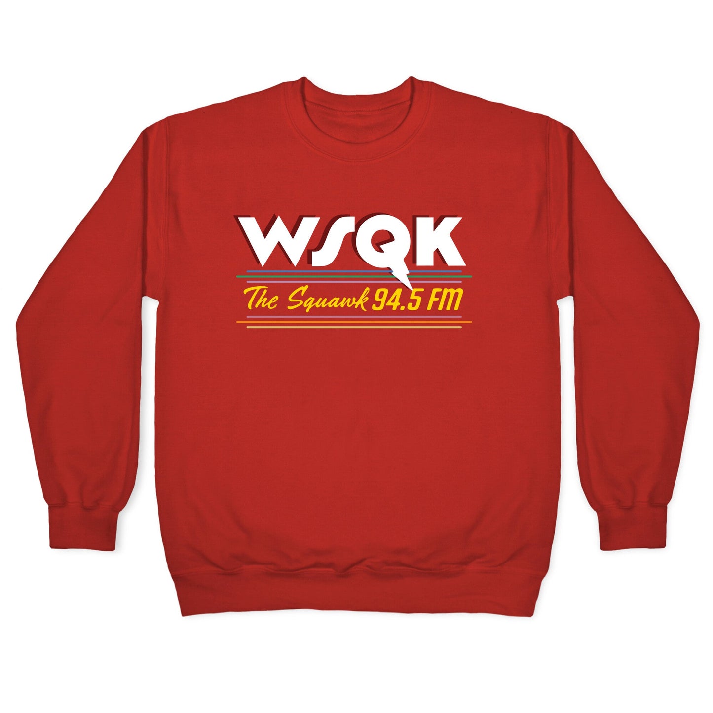 WSQK The Squawk Crewneck Sweatshirt