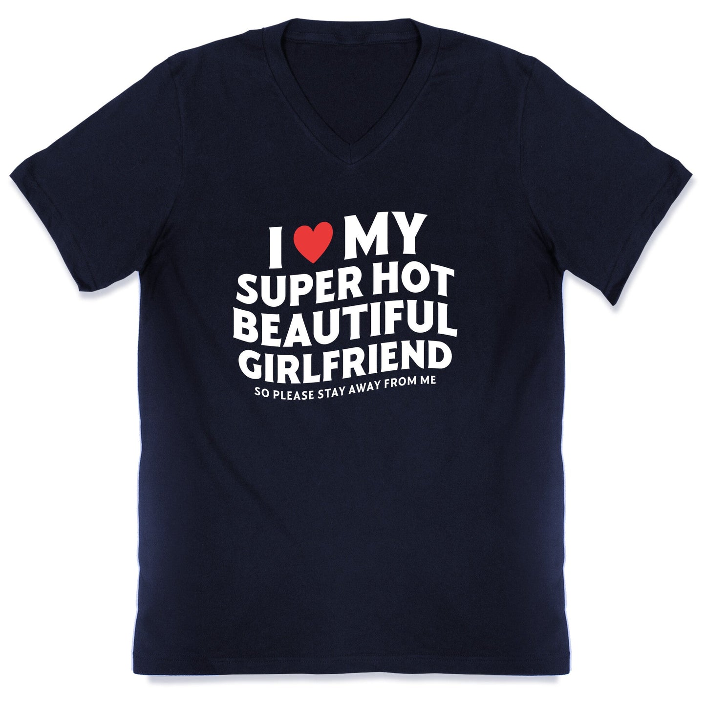 I Love My Girlfriend V-Neck