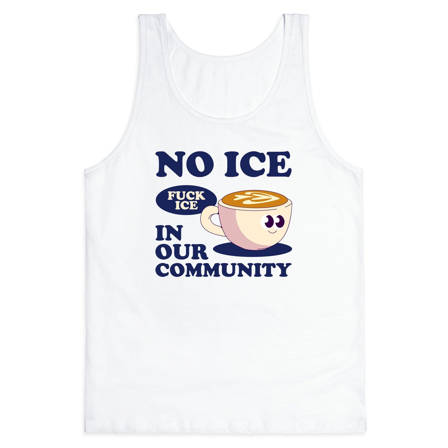 No Ice In Our Community Tank Top