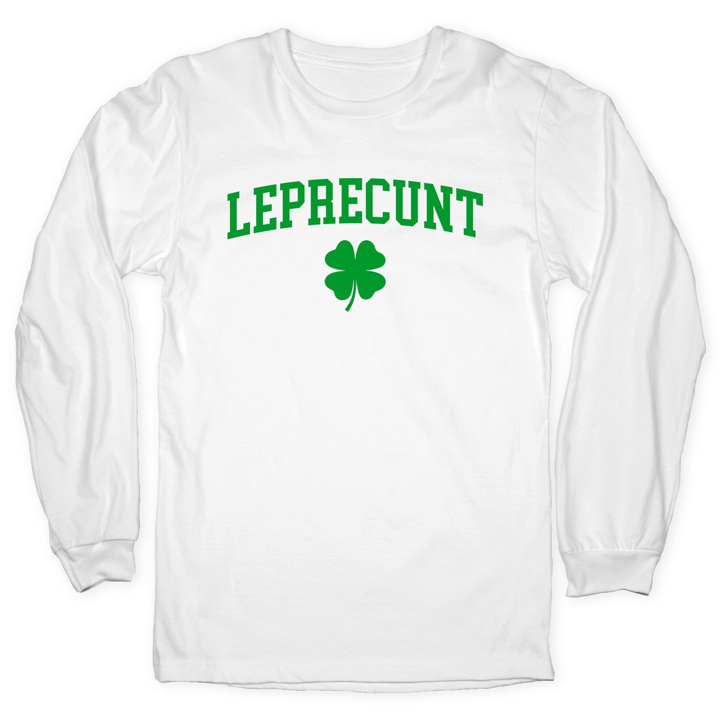 Leprecunt Longsleeve Tee