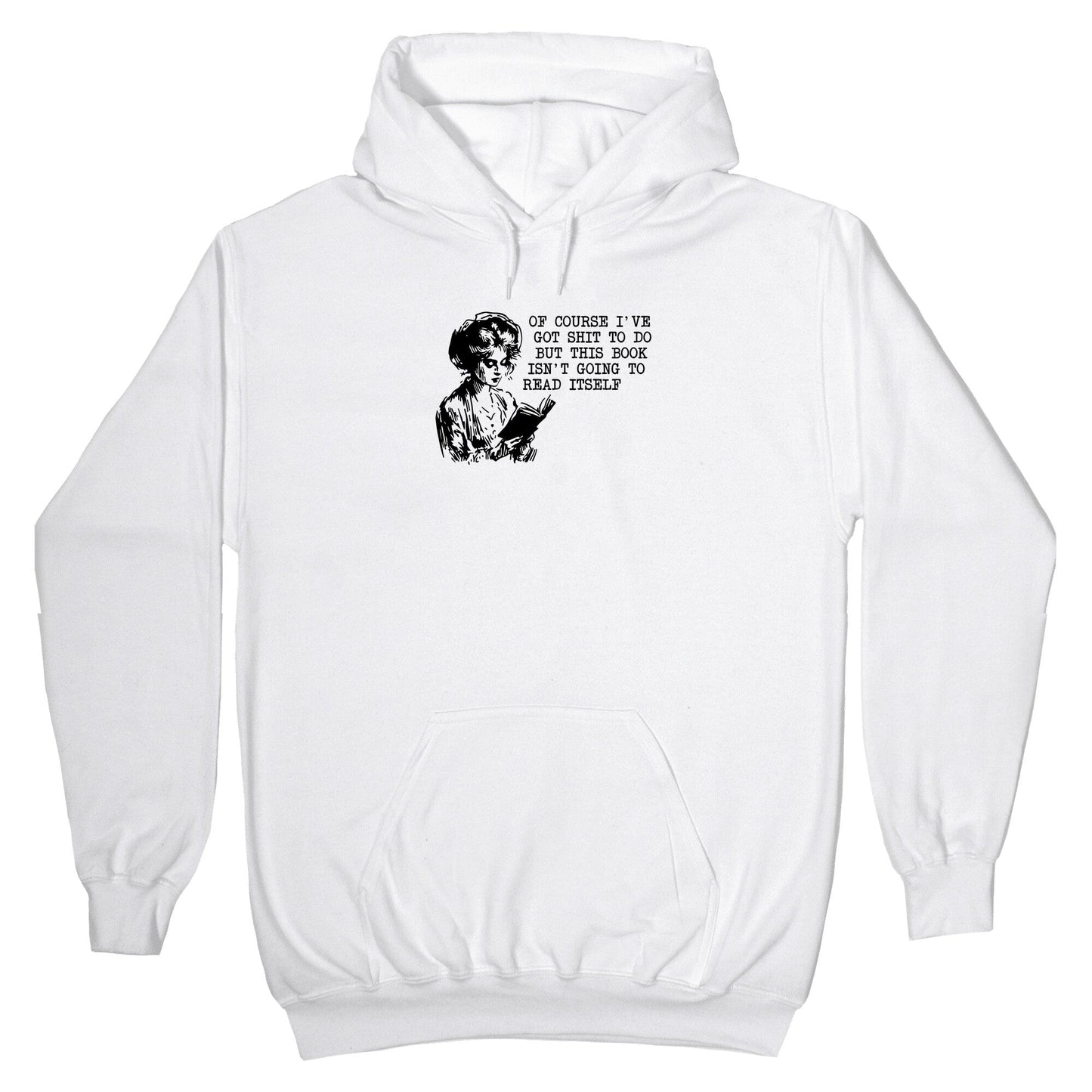 This Book Isnt Going To Read Itself Hoodie