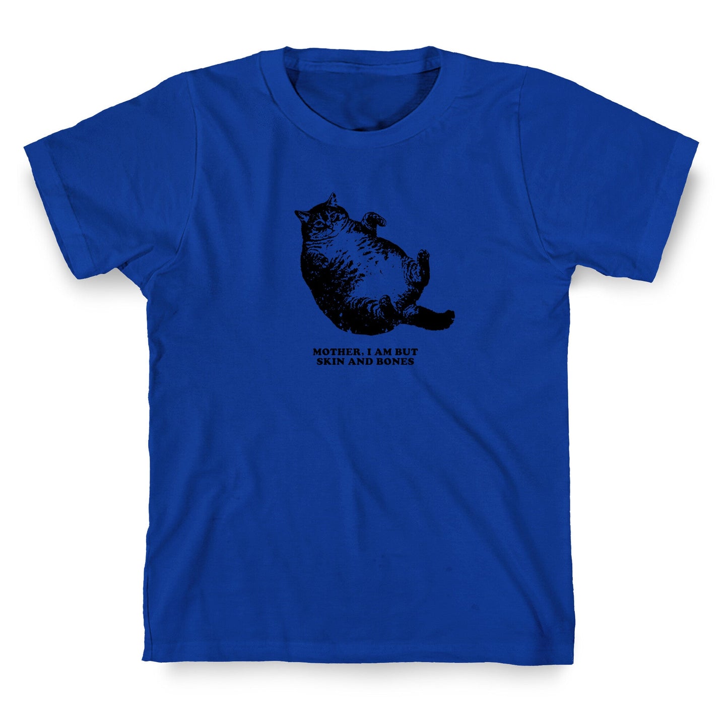 I Am But Skin And Bones T-Shirt