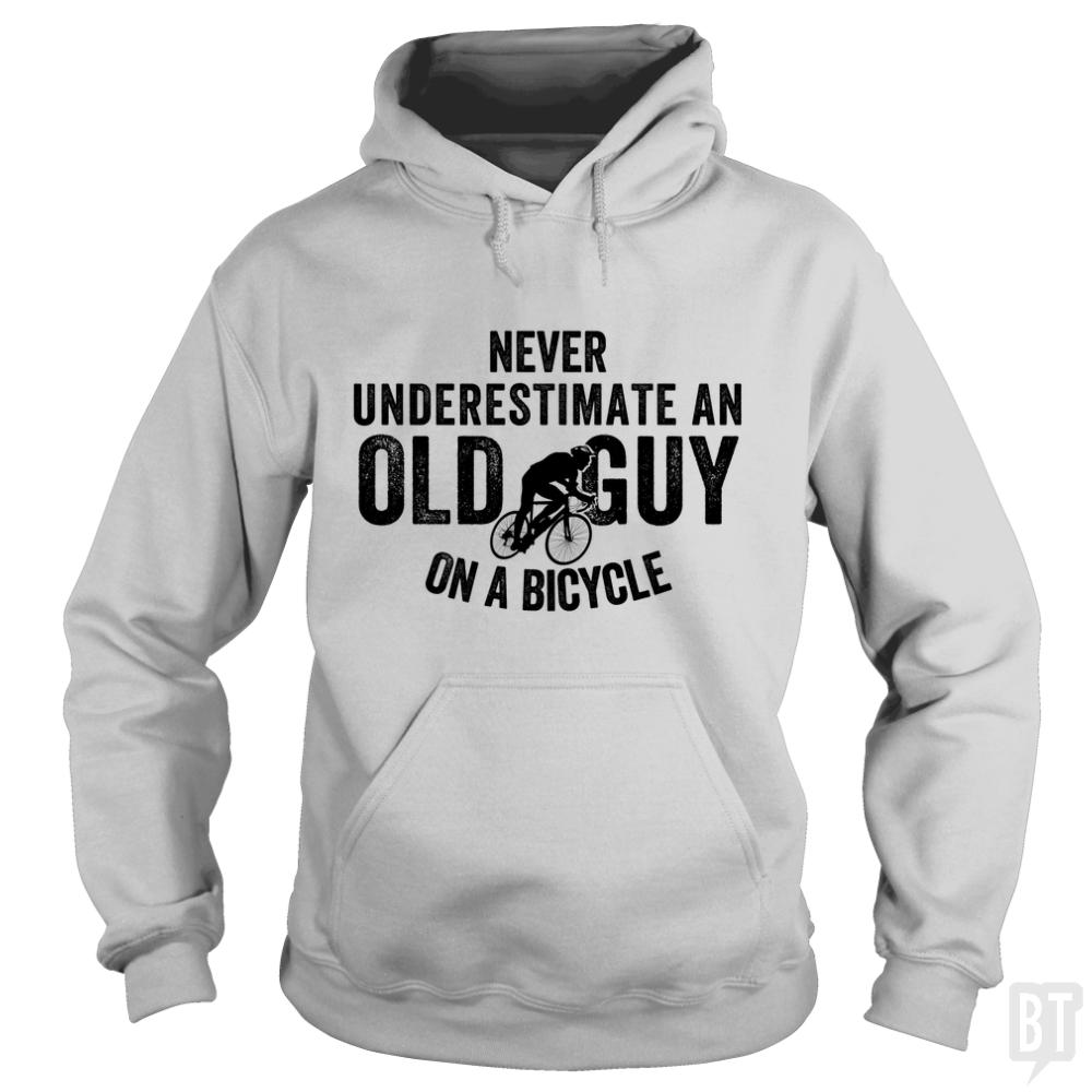 Never Underestimate An old Guy On A Bicycle Hoodie